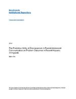 The predictive utility of discrepancies in parent-adolescent communication on problem outcomes in recent Hispanic immigrants